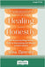 Healing Honestly: The Messy and Magnificent Path to Overcoming Self-Blame and Self-Shame (16pt Large Print Edition) by Zipursky, Alisa