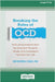 Breaking the Rules of OCD: Find Lasting Freedom from the Unwanted Thoughts, Rituals, and Compulsions That Rule Your Life (16pt Large Print Edition) by Rockwell-Evans, Kim