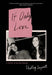If Only Love: A Memoir of Second Chances by Shelley Saywell