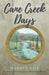Cane Creek Days by Warren Gill