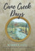 Cane Creek Days by Warren Gill