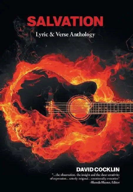 Salvation: Lyric & Verse Anthology by David Cocklin