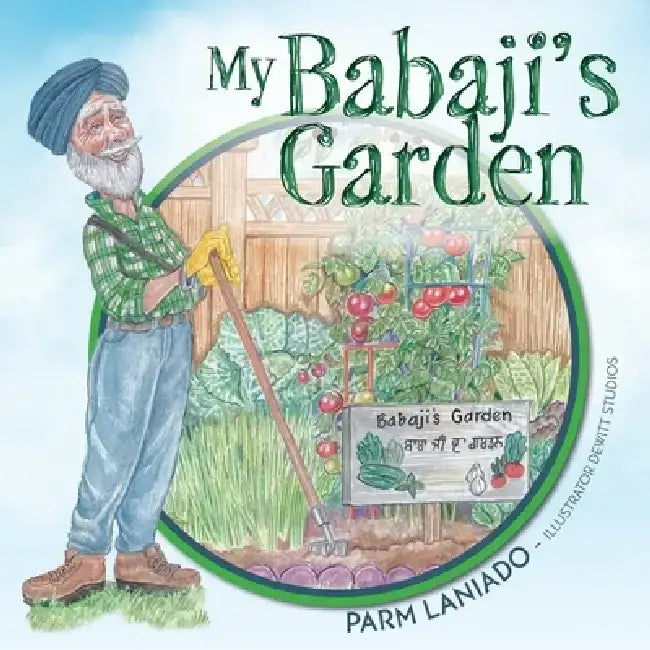 My Babaji's Garden by Parm Laniado