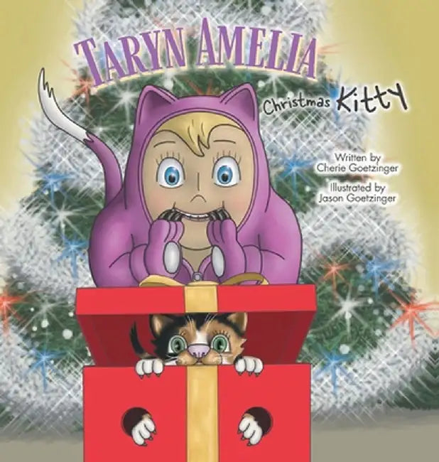 Taryn Amelia: Christmas Kitty by Cherie Goetzinger