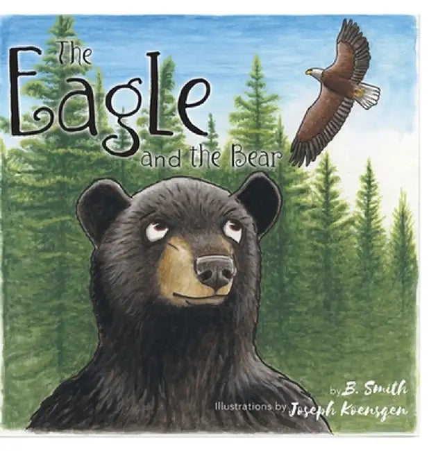 The Eagle and the Bear by B. Smith