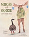 Moose and Goose on the Bus by Grace Diane
