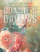 Connie's Dahlias: A Beginner's Guide by Connie Thompson