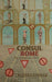 Consul Rome: The Dangerous Years by Randolf Harrold