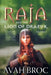 Raja and the Lion of Drazuk by Avah Broc