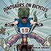 Dinosaurs on Bicycles by Morgan Hunsaker