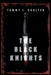 The Black Knights by Tammy J. Coulter