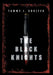 The Black Knights by Tammy J. Coulter