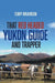 That Red Headed Yukon Guide and Trapper by Terry Wilkinson