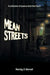 Mean Streets: A collection of poems of the heart by Randy C. McNeil