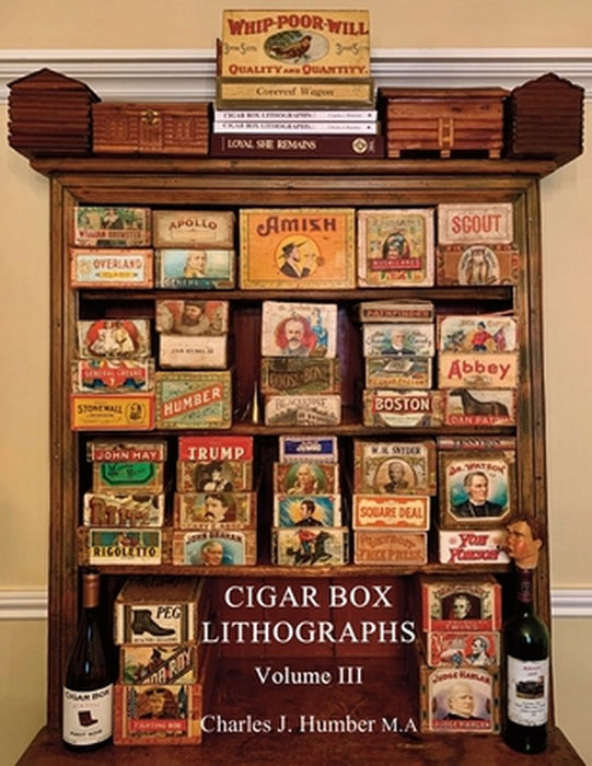 Cigar Box Lithographs Vol. 3 by Charles J. Humber