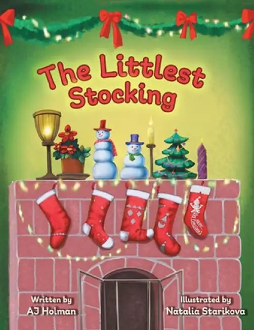 The Littlest Stocking by Aj Holman