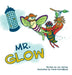Mr. Glow by J. M. Hymas