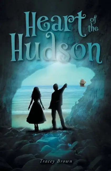 Heart of the Hudson by Tracey Brown