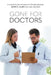 Gone for Doctors: A novel of the life and career of a Canadian physician by David B. Clark
