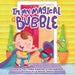 In My Magical Bubble by Paola Andrea Fernandez S de Abdulrahin