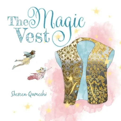 The Magic Vest by Shereen Quraeshi