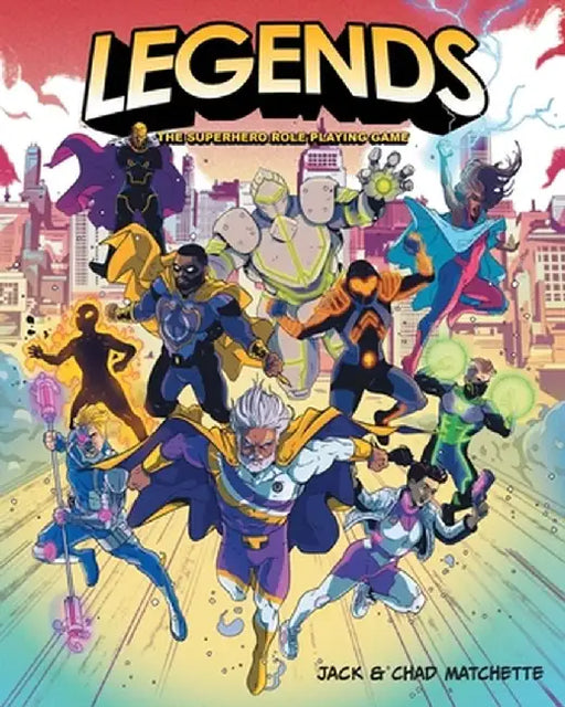 Legends: The Superhero Role Playing Game by Jack Matchette