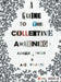 A Guide to the Collective Awakening: Advice, Tools & Art Projects by Jenna Walker