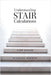 Understanding Stair Calculations: A How-To Guide by Michael Bolech