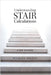 Understanding Stair Calculations: A How-To Guide by Bolech, Michael