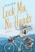 Look Ma, No Hands by Christina Laflamme