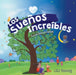 Los Sueños Increíbles: Tu Luz Guía el Camino by Lili Young