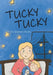 Tucky Tucky by Shannon Busby