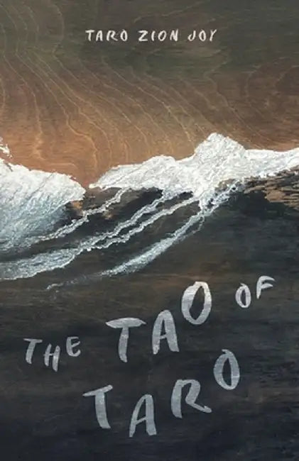 Tao of Taro by Taro Zion Joy