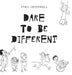 Dare To Be Different by Staci Crosswell
