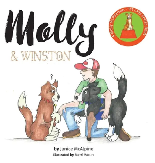 Molly & Winston by Janice McAlpine, Merri Vacura