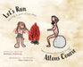 Let's Run-Allons Courir: Moving is part of our DNA / Nous sommes fait pour bouger by Matthieu Dubreucq