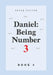 Daniel: Being Number 3 by Peter Pactor