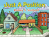 Just A Position by Robey S. Stothart