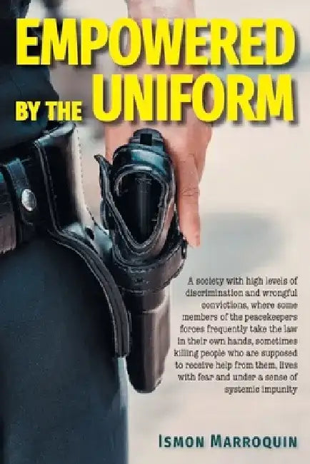 Empowered By The Uniform by Ismon Marroquin