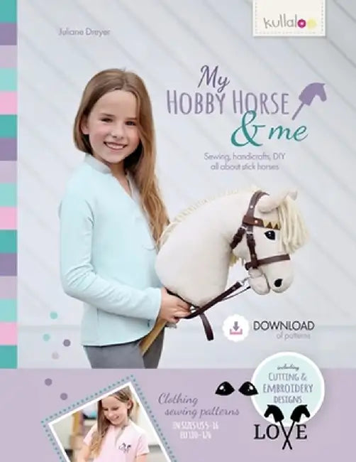 My Hobby Horse & Me: Sewing, handicrafts, DIY all about stick horses by Kullaloo