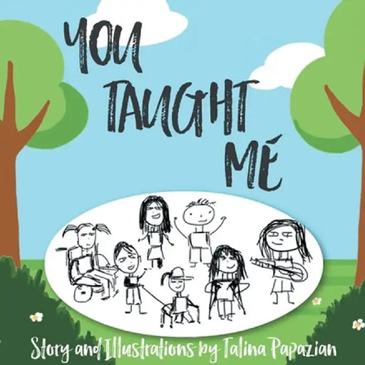You Taught Me by Talina Papazian