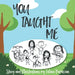 You Taught Me by Talina Papazian