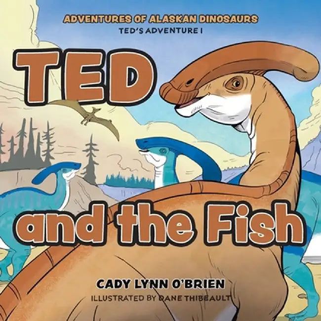 Ted and the Fish by Cady Lynn O'Brien
