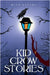 Kid Crow Stories by Corvus, Mira