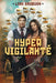 HyperVigilanté by Link Rayburn