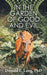 In the Garden of Good and Evil by Donald L. Lang