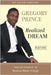 Realized Dream, An Autobiography: Part One by Prince, Gregory L.