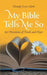 My Bible Tells Me So: 365 Devotions of Truth and Hope by Wendy Love Clark