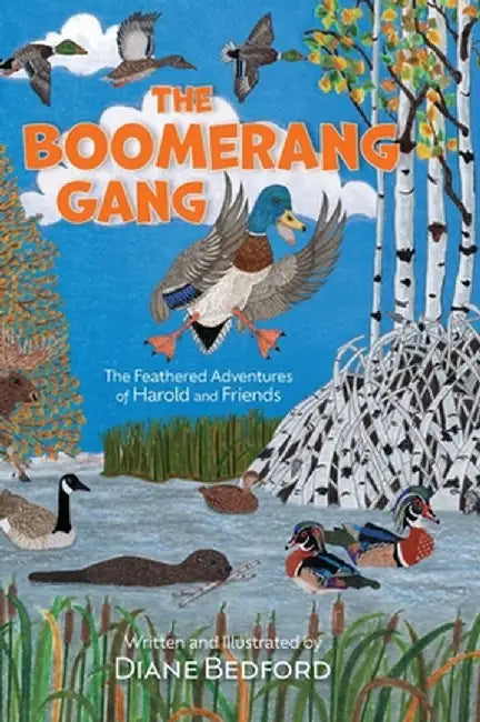 The Boomerang Gang: The Feathered Adventures of Harold and Friends by Diane Bedford