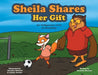Sheila Shares Her Gift: An Indigenous View of Disability by Brandon Mitchell